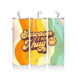 SF019 Sarcastic / Funny Tumbler 19