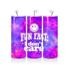 Sarcastic / Funny Tumbler 50