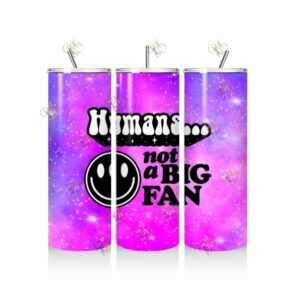 Sarcastic / Funny Tumbler 54